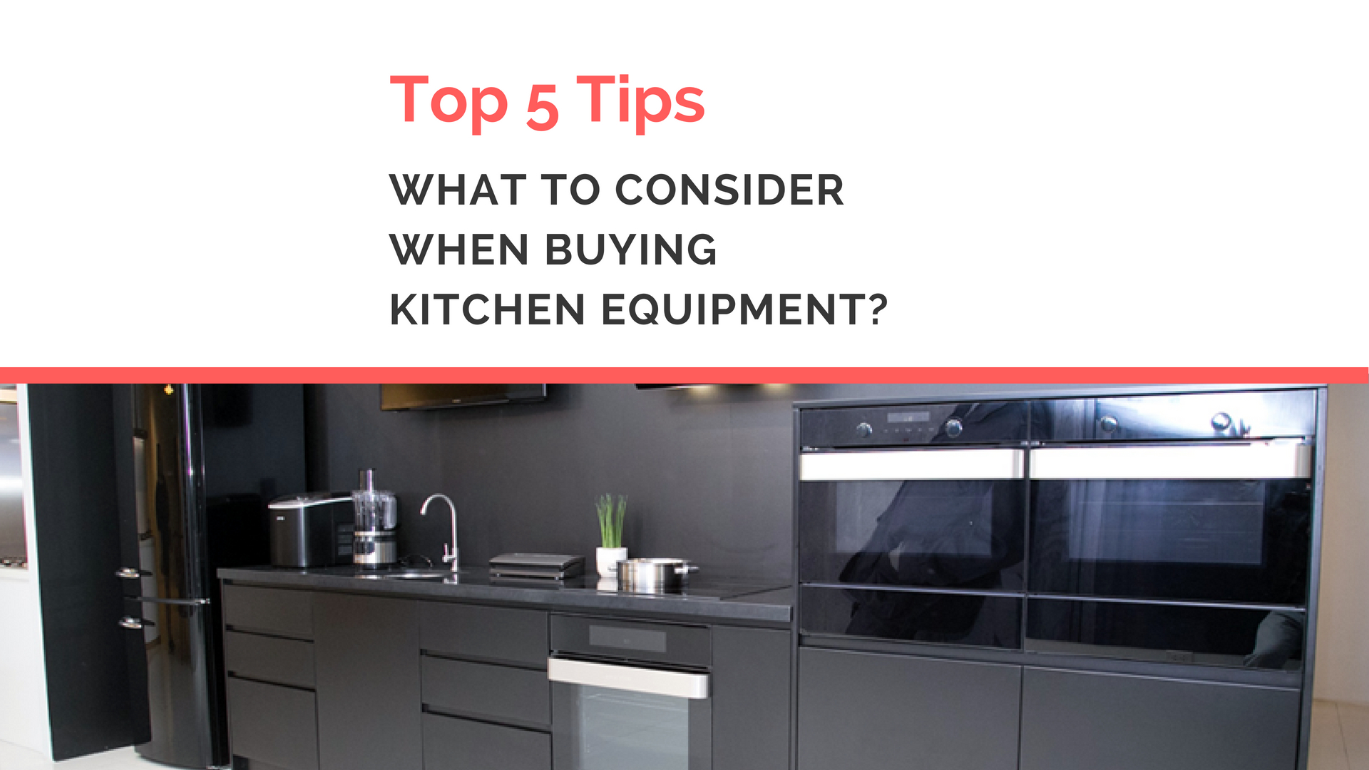 What Should you Consider when Buying Kitchen Equipment?